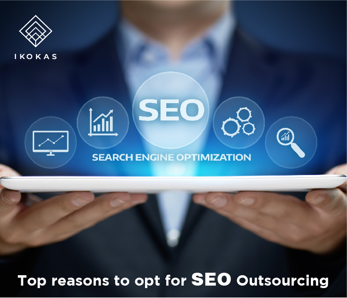 Top reasons to opt for SEO Outsourcing